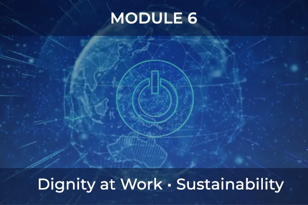 M6. Dignity at Work | Sustainability