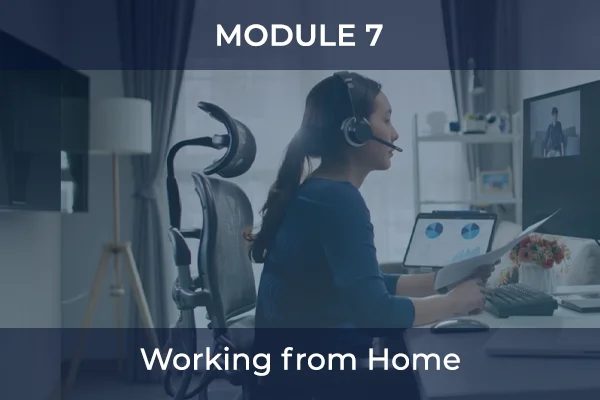 M7. Working From Home